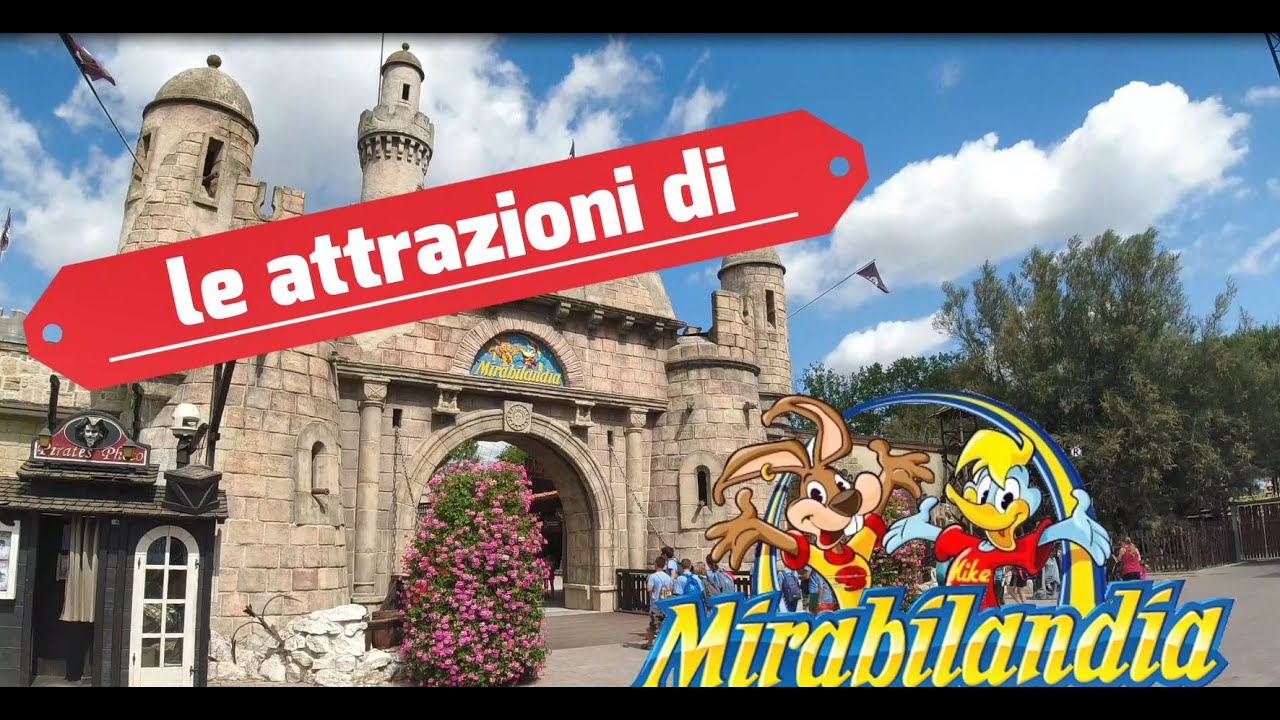 Le attrazioni di Mirabilandia 2022