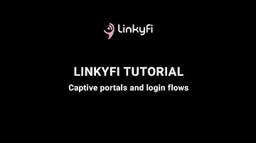 Linkyfi: WiFi captive portals and login flows