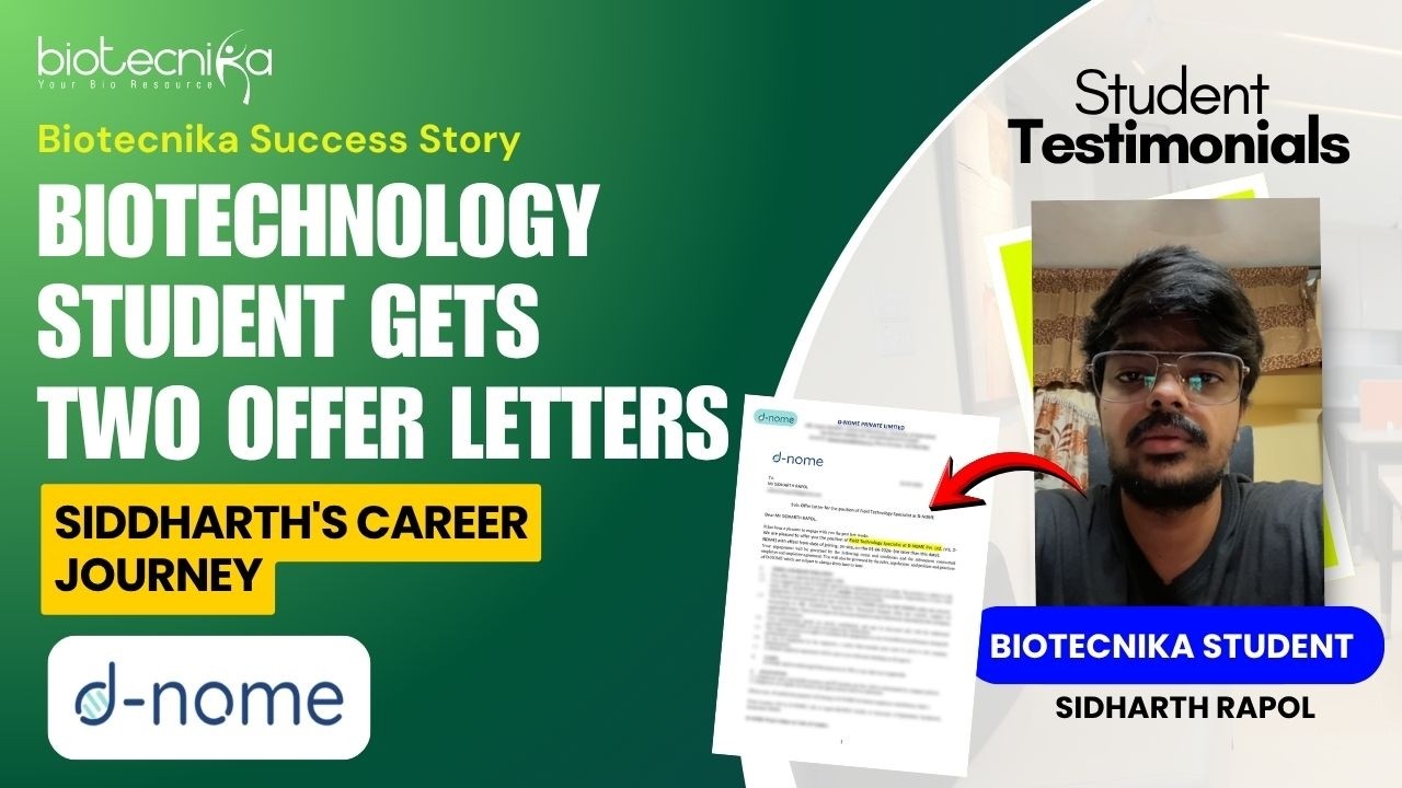 Biotechnology Student Gets Two Offer Letters | Siddharth's Career Journey