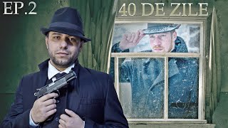 40 DE ZILE - EP. 2: MAFIA #3Chestii