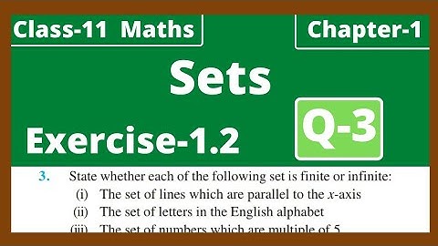 Q-3 Exercise 1.2 Sets Class 11 Maths Chapter 1 NCERT solutions | State whether each of the following