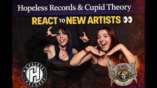 Hopeless Records & Cupid Theory React to New Artists 👀