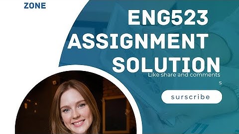 Eng523 Assignment 2 solution 2024 | Eng523 ASSIGNMENT 2 SOLUTION