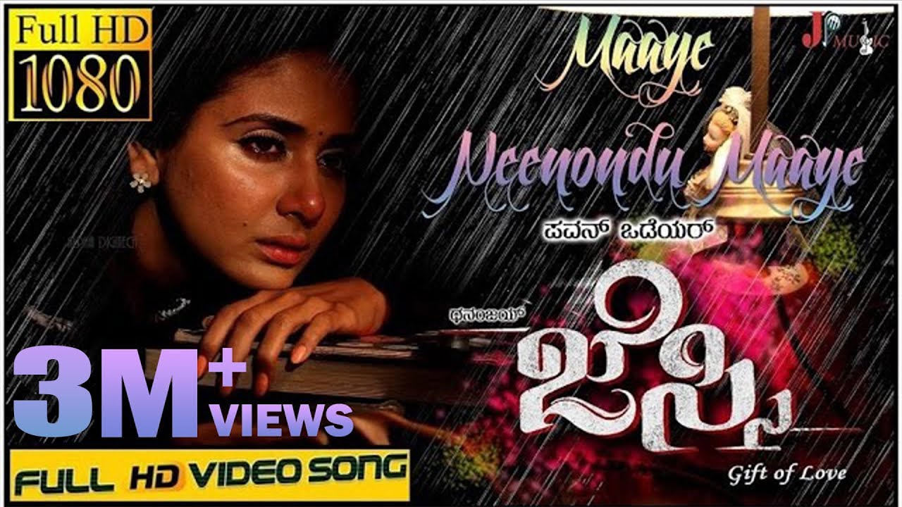 JESSIE Maaye Neenondu Maaye Full HD Video Song Dhananjaya Parul Pavan Wadeyar J Anoop Seelin