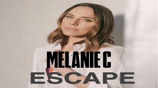 Melanie C - Escape (Sharon Porter Remix)