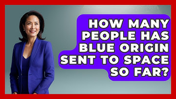 How Many People Has Blue Origin Sent to Space So Far? | Space Tech Insider News