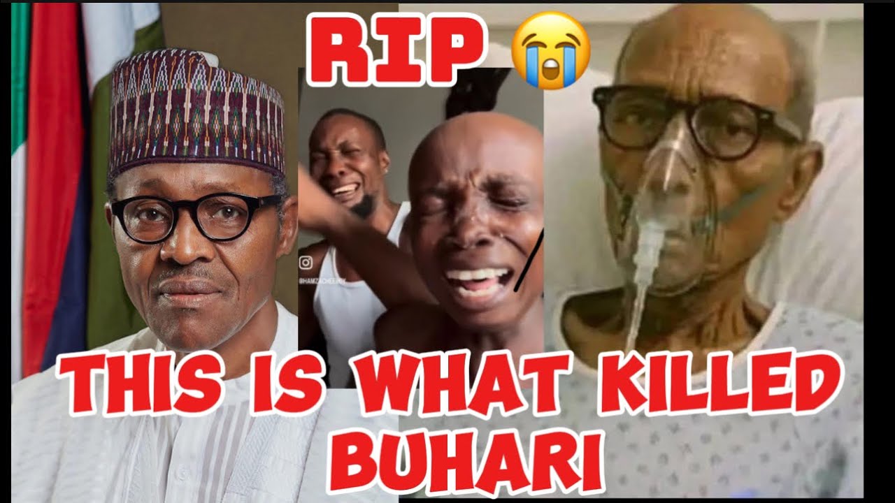 SAD: Truth Behind Buhari’s Death: Nigerians React with Outrage ...