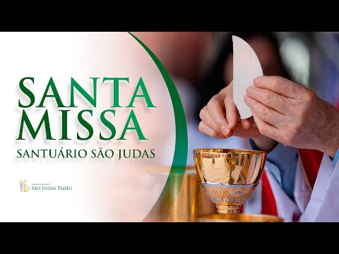 Santa Missa Ao Vivo • Santuário São Judas Tadeu • 8:30h • 10 de maio de 2026