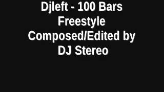 Djleft - 100 Bars Freestyle Resimi