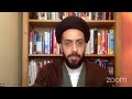 Ramadan Reflections-Session 4-Sayed Mahdi Qazwini and Hisham Elkhatib-Ramadan 2021- 25th night