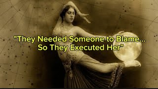 Mata Hari: The Woman Framed for War