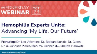 Hemophilia Experts Unite: Advancing 'My Life, Our Future'