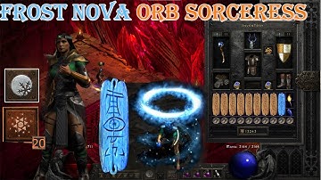 Diablo II Resurrected - Cold Frost Nova Orb Sorceress Build