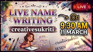 Creative Sukriti🌸 is #live #creativesukriti #livestream #viral #calligraphy #nameart #namewriting