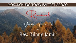 Youth Special | Speaker : Rev. Kilang Jamir | 21 May 2023 | MTBA