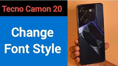 How to change font style, Tecno camon 20 me font style change kaise karen