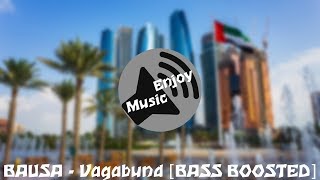 BAUSA - Vagabund [BASS BOOSTED]