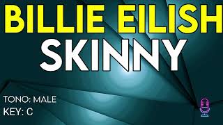 Billie Eilish - SKINNY - Karaoke Instrumental - Male