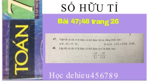 Bài tập 48 sgk toán tập 1 lớp 7 năm 2024