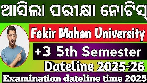 Plus3 5th Semester Exam dateline Fakir Mohan University 2025-26 exam