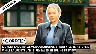 Coronation Street Murder Shocker: Vile Villain Returns as Lauren's Truth Revealed! #corrie