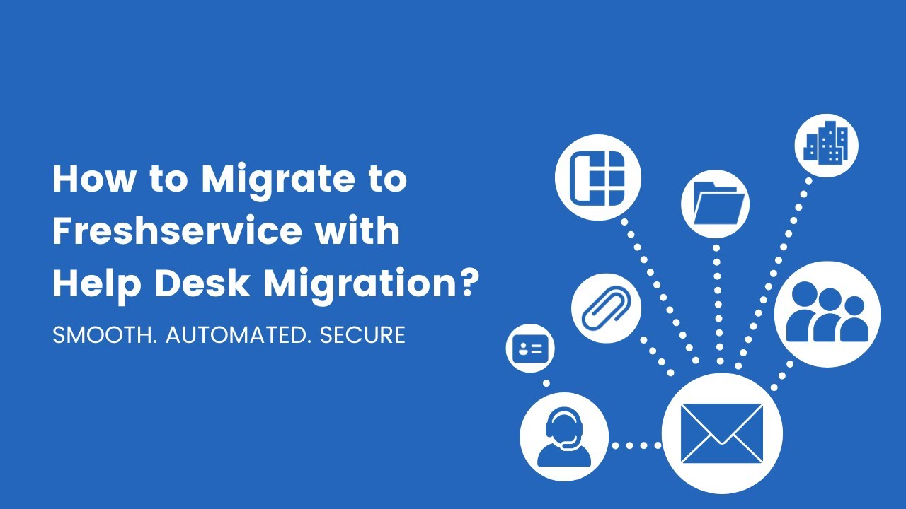 How to Migrate to Freshservice with Help Desk Migration? How to Migrate to Freshservice with Help Desk Migration?