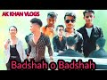 Badshah o badshah  sad love story  action love story  ak khan vlogs