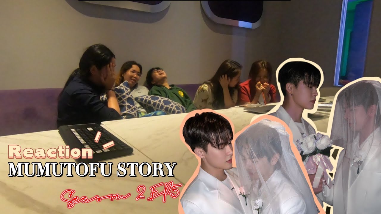 Reaction | MUMU-TOFU STORY Season 2 | EP5 ( By Blue Pants ) #MUMUTOFUStorySS2