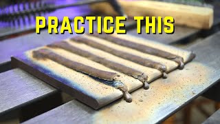 7018 Stick Welding Practice: Does the WEAVE Make a Difference