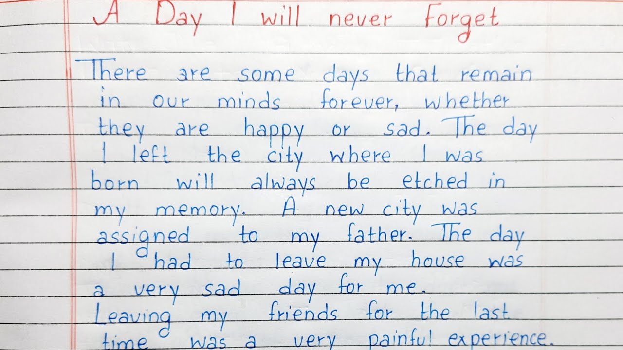 write an essay about a day i will never forget