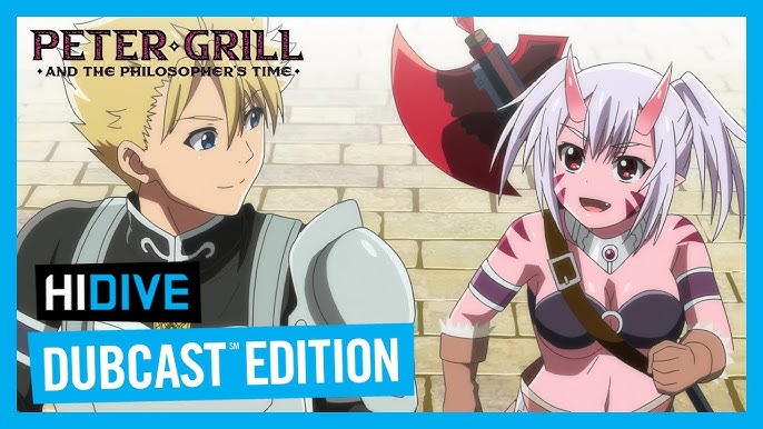 Peter Grill and the Philosopher's Time Anime Season 2 Reveals