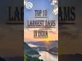 Top 10 Largest Dams in India | Indian Geography | #shorts #trending #viral #geography #dam #upsc #gk