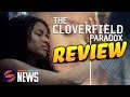 The Cloverfield Paradox - SPOILER Review!