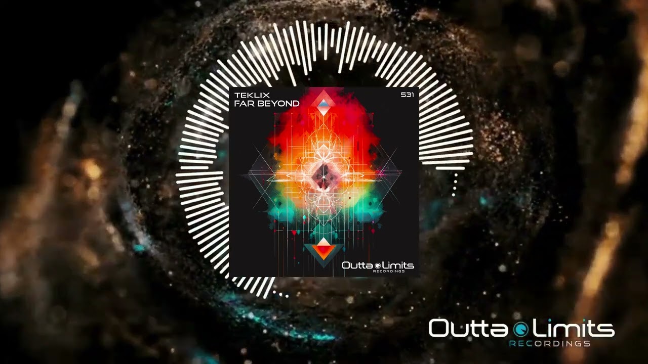 Download Teklix - Far Beyond (Original Mix) [Outta Limits] MP3