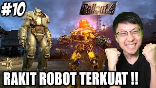 Saatnya Rakit Robot  \u0026 Armor Terkuat!! - Fallout 4 Indonesia - Part 10