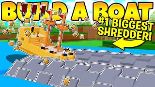 I Built the BIGGEST SHREDDER That can DEMOLISH ANYTHING! Roblox Build a Boat