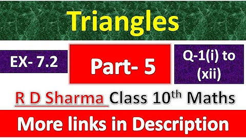 Triangles | Class 10th Maths | R D Sharma Solution | Dhanpat Rai Publication | Chapter 7 | Part 5