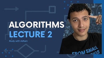 Algorithms - Lecture 2 | Analysis of algorithms - تحليل الخوارزميات