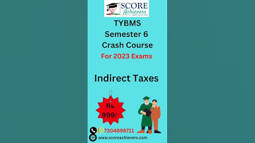 Indirect Tax Crash Course @Rs 999 #tybms #tybmsfinance #tybmscrashcourse #mumbaiuniversity