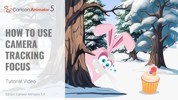 How to Use Camera Tracking Focus | Cartoon Animator 5 Tutorial