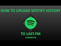 How to upload spotify listening history to lastfm