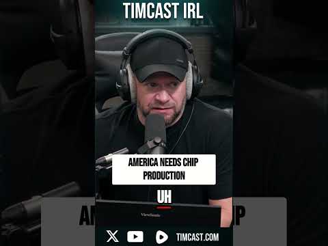 America NEEDS Chip Production