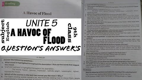 A Havoc Of Flood questions and answers || 9th class ENGLISH UNITE:-5