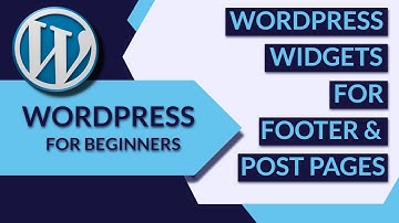 How to Add Widgets Into Footer and Blog Post Pages?