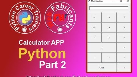 Builder a simple Calculator App using Python Tkinter GUI Part 2