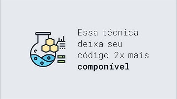 JavaScript puro: Essa técnica deixa seu código 2x mais componível
