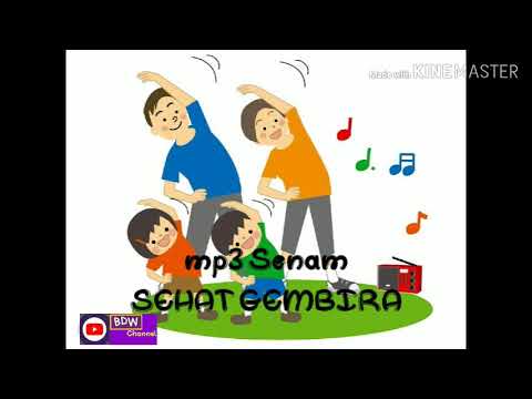  SENAM  SEHAT  GEMBIRA  versi Mp3  YouTube