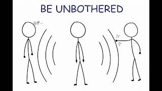 Become Unbothered by Anyone (No Matter What)