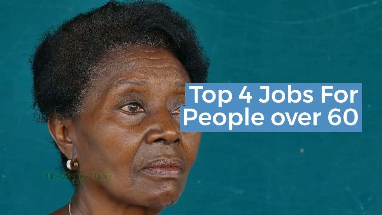 Top 4 Jobs For People over 60 - Jobs for Seniors!