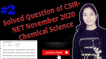 CSIR-NET chemical science june/november 2020 solved question||Organic chemistry